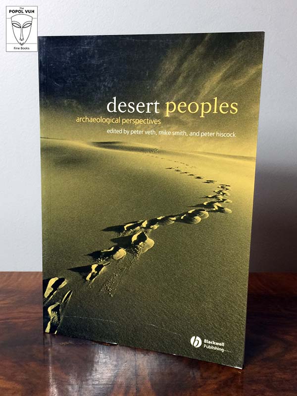 Peter Veth - Desert Peoples